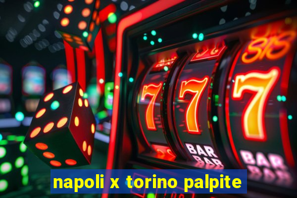 napoli x torino palpite
